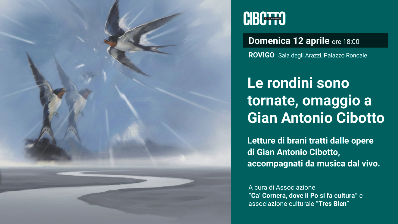 Le rondini sono tornate, omaggio a Gian Antonio Cibotto